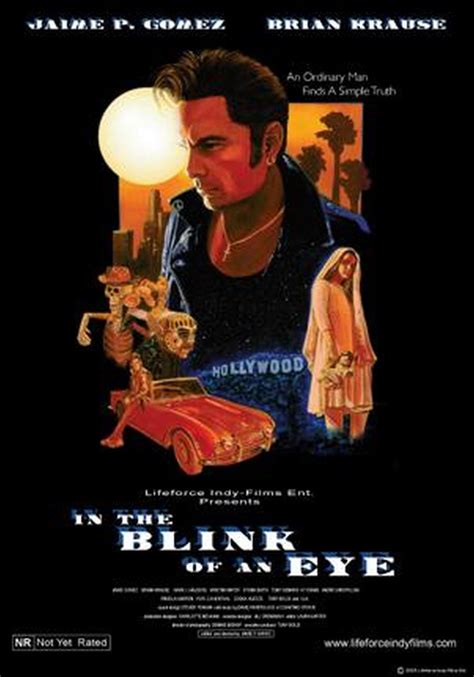 In the Blink of an Eye (2005) film online,Jaime Gomez,Jaime Gomez,Brian Krause,Zoska Aleece,Barbara Anzaldo